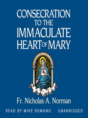 cover image of Consecration to the Immaculate Heart of Mary